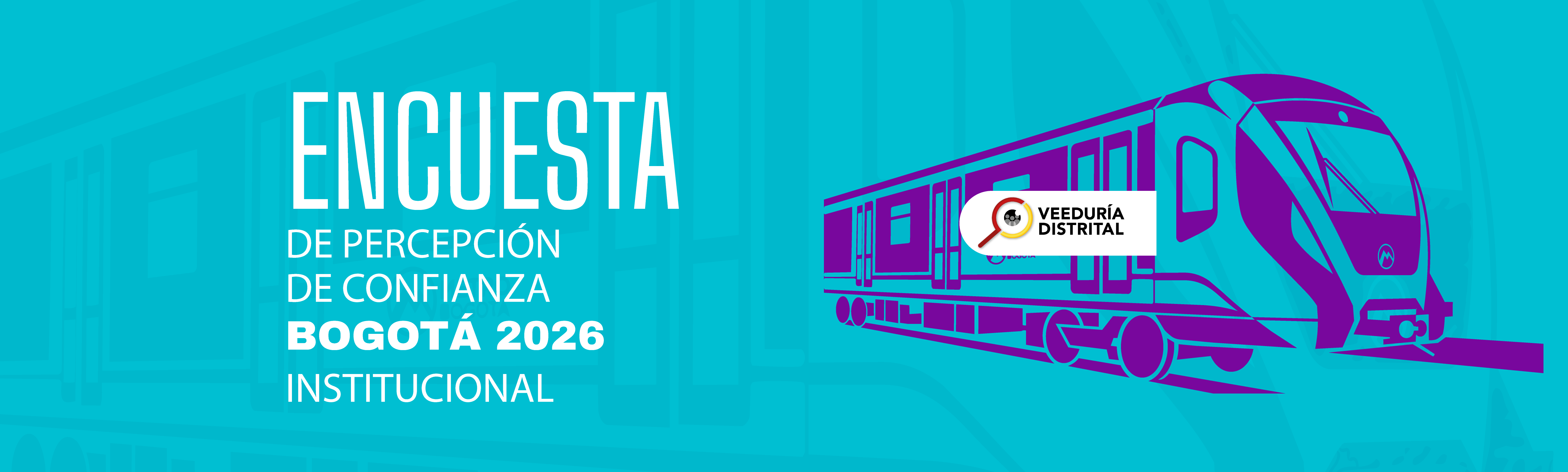 Participa en la encuesta de  Percepcion de confianza Bogotá 2026 de la Veeduría