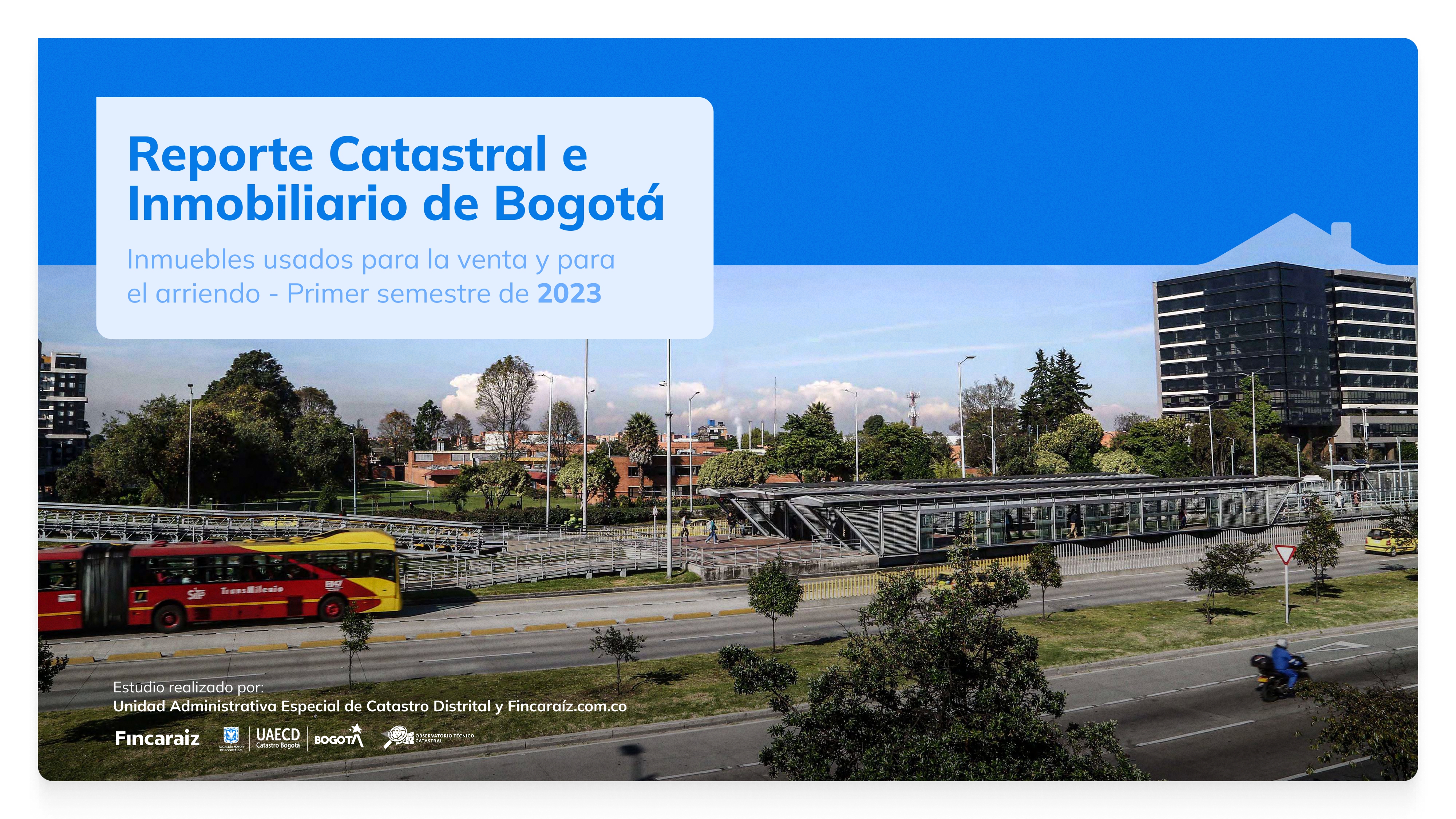 Reporte Catastral e Inmobiliario de Bogotá 2023