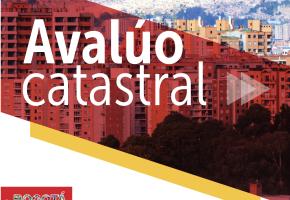 Conozca las razones por las que pudo cambiar el avalúo catastral de un inmueble