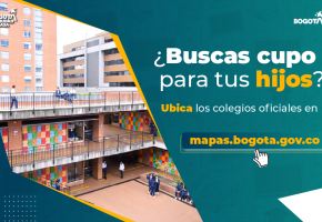 ¿Buscas cupo para tus hijos? Ubica fácilmente los colegios oficiales en Mapas Bogotá y encuentra el tuyo