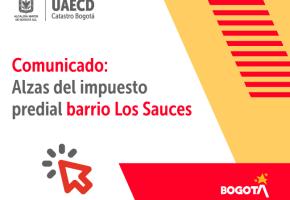 Alzas del impuesto predial barrio Los Sauces