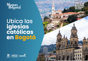Semana Santa: ubica las iglesias católicas que hay en la ciudad con Mapas Bogotá