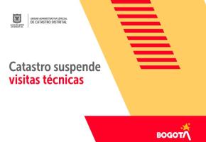 Catastro Bogotá suspende visitas técnicas 