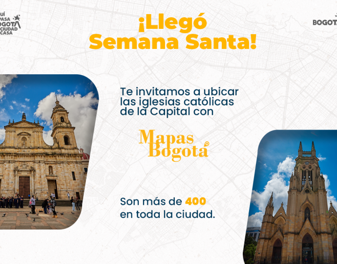 Semana Santa en la capital: ubica la iglesia más cercana con Mapas Bogotá