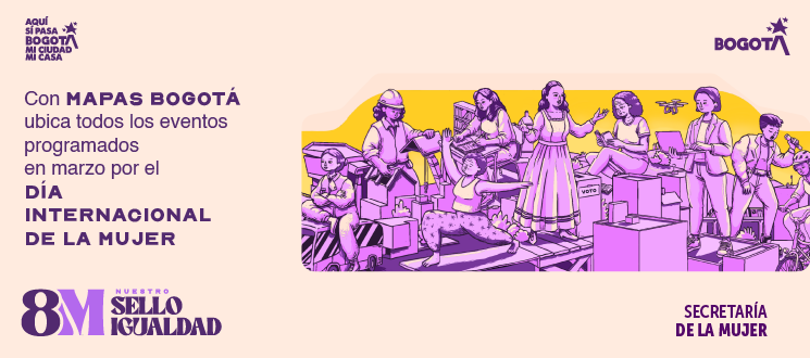 8M ubica los eventos conmemorativos del días Internacional de la Mujer todo el mes de marzo