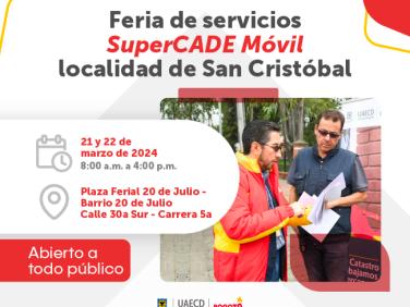 Feria de Servicios SuperCADE Móvil - Localidad San Cristóbal