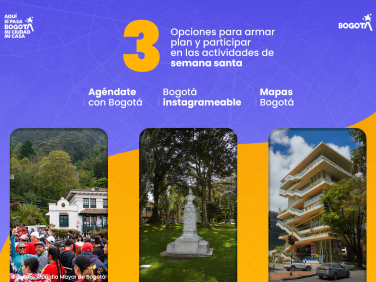 Encuentra tu plan para Semana Santa con Mapas Bogotá