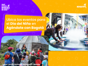 Día del Niño: ubica los eventos y prográmate utilizando Agéndate con Bogotá