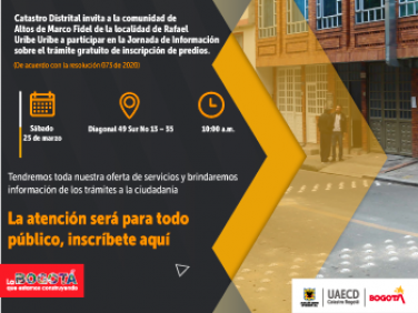 Jornada de Información Inscripción de Predios Localidad Rafael Uribe Uribe